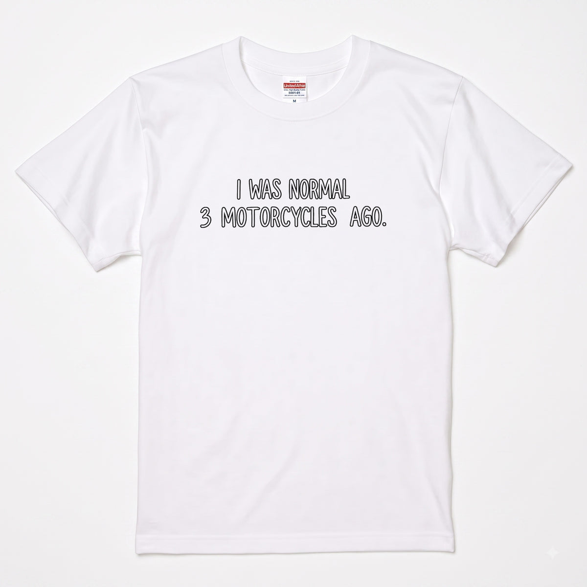 I Was Normal 3 Motorcycles Ago パロディTシャツ | RIDERSMODE