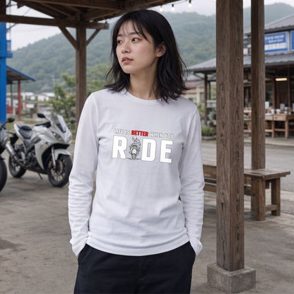 LIFE IS BETTER WHEN YOU RIDE | スーパースポーツ バイク ライダー 英字ロゴ スポーティ グラフィック 長袖Tシャツ【バイク雑貨・ツーリング・カジュアル・ギフトに最適】