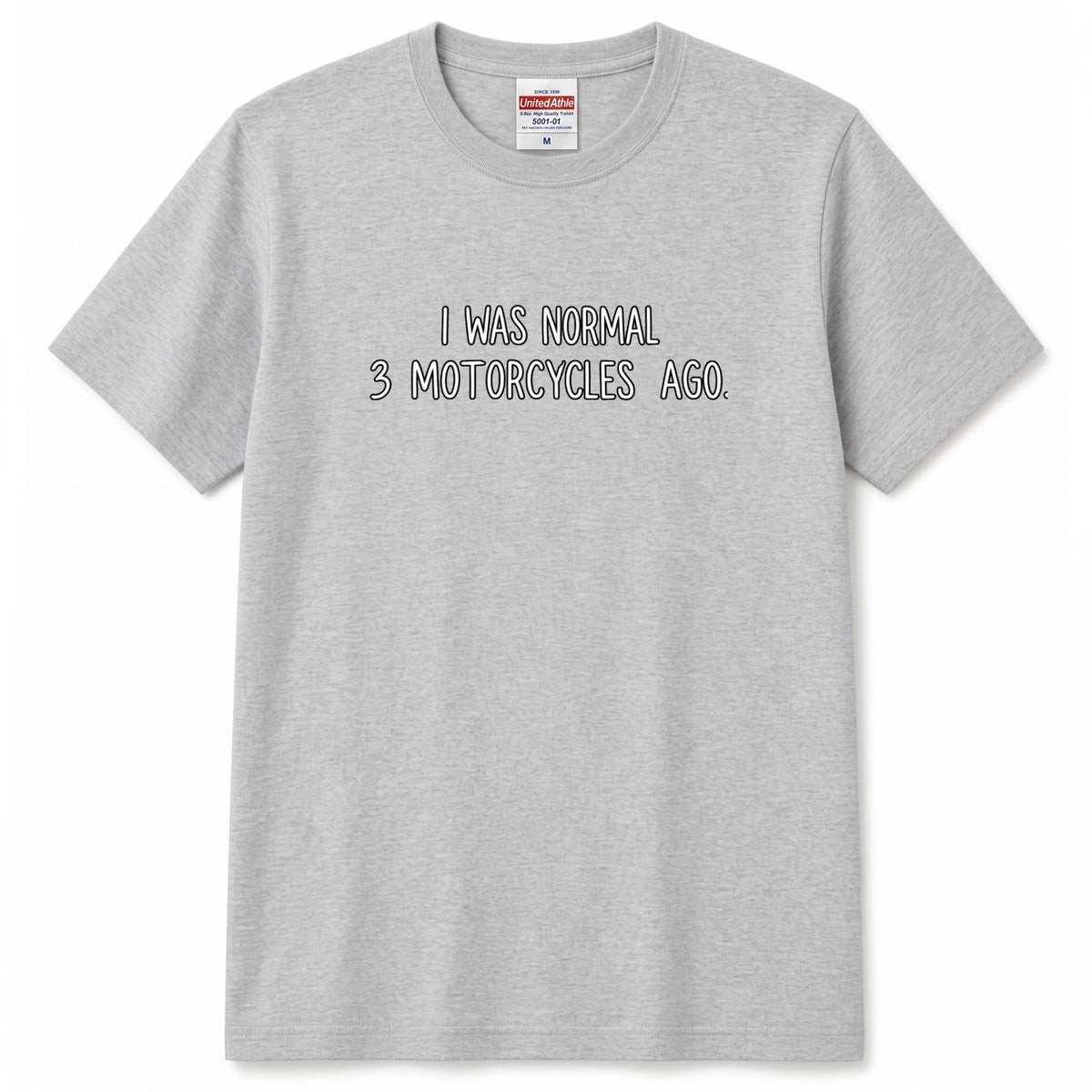 I Was Normal 3 Motorcycles Ago パロディTシャツ | RIDERSMODE