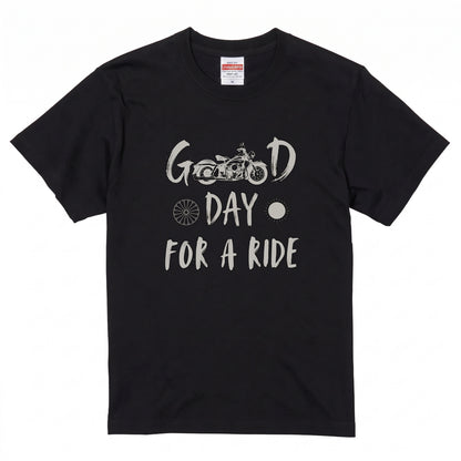 GOOD DAY FOR A RIDE | ビンテージ モーターサイクル 手書き風 グラフィック Tシャツ【バイク乗りの日常・ツーリング・オシャレ・ギフトに最適】