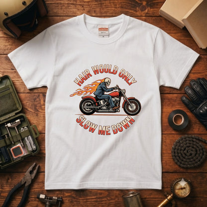 HAIR WOULD ONLY SLOW ME DOWN | スカル バイカー アメリカンバイク 骸骨 パロディ Tシャツ【バイク好き・ハーレー・おもしろ・誕生日ギフトに最適】