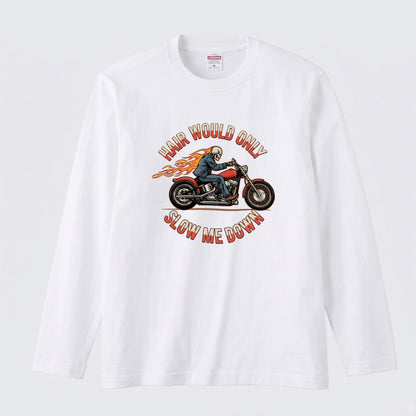 バイク スカル ロンT HAIR WOULD ONLY SLOW ME DOWN ドクロ 炎 ファイヤー アメリカン クルーザー 長袖 Tシャツ メンズ レディース バイク乗り ライダー ツーリング 服 おもしろ ギフト