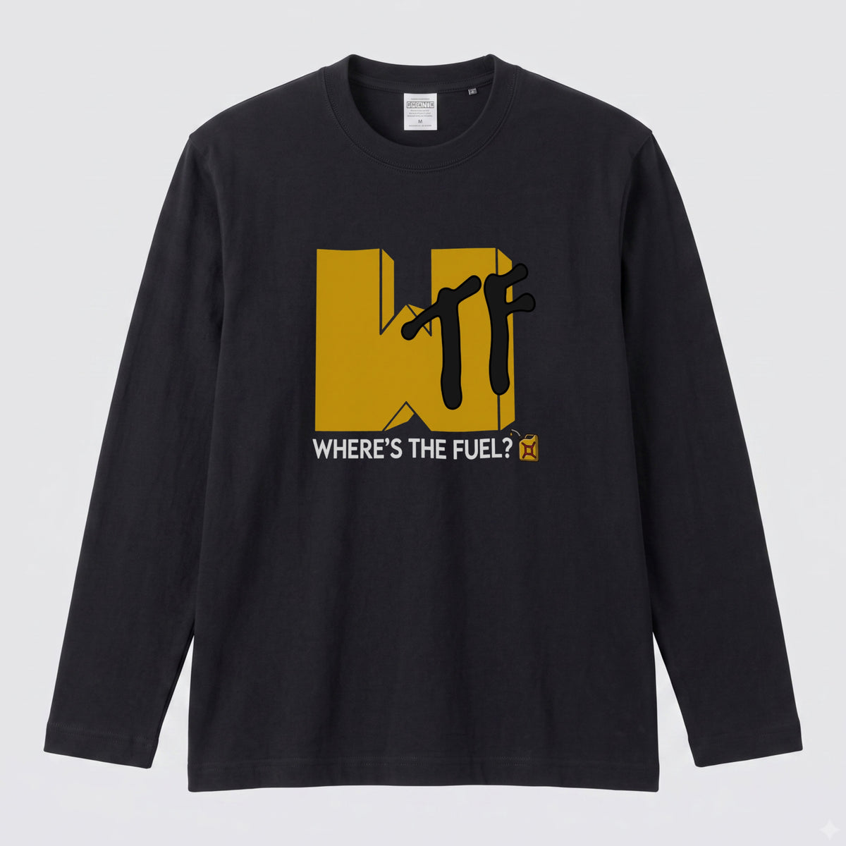 WHERE'S THE FUEL? | アメリカン レトロ ポップ おもしろ 英字 ロゴ 長袖Tシャツ【バイク乗り・ドライブ・部屋着・プレゼントに最適】
